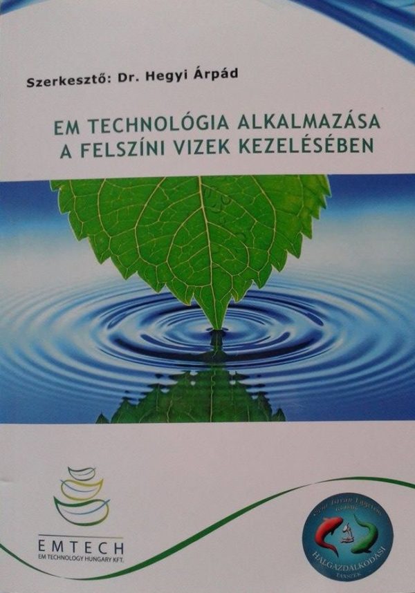 Könyv Az EM-BIO hazai vízeken való használatáról